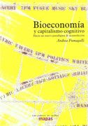 Bioeconomia y Capitalismo Cognitivo: Hacia un Nuevo Paradigna de Acumulacion