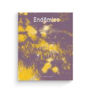 Revista Endémico Ed. 11 Naturalezas Urbanas