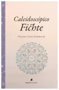 Caleidoscópico Fichte