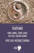 Taoismo: Ying-Yang, Feng Shui, Tai-Chi, Falun Gong