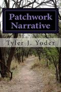 Patchwork Narrative (en Inglés)
