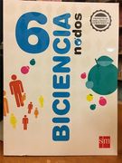 Biciencia 6 S M (Nodos) (Novedad 2017)