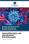 Immuntherapie von allergischen Erkrankungen (in German)