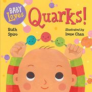 Baby Loves Quarks! (Baby Loves Science) (en Inglés)