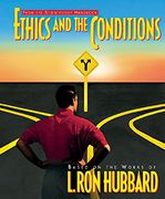 Ethics and Conditions