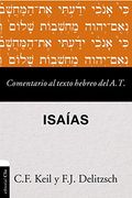 Comentario al Texto Hebreo del Antiguo Testamento - Isaías (in Spanish)