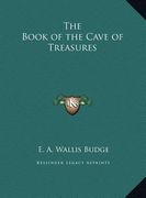 the book of the cave of treasures the book of the cave of treasures (en Inglés)