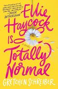Ellie Haycock is Totally Normal (en Inglés)