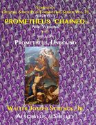 Schenck's Official Stage Play Formatting Series: Vol. 71 AESCHYLUS' PROMETHEUS CHAINED: Nine Versions Versus SHELLEY'S PROMETHEUS, UNBOUND (en Inglés)