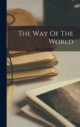 The Way Of The World (en Inglés)
