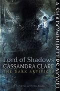 Lord of Shadows (The Dark Artifices 2)