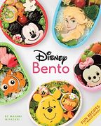 Disney Bento: Fun Recipes for Lunchtime (en Inglés)