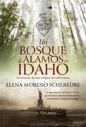 Un bosque de álamos en Idaho. La historia de una emigración silenciosa