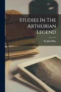 Studies in the Arthurian Legend (en Inglés)