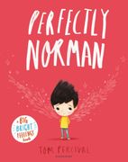 Perfectly Norman: A big Bright Feelings Book (en Inglés)