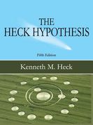 The Heck Hypothesis: Fifth Edition (en Inglés)