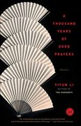 A Thousand Years of Good Prayers: Stories (en Inglés)