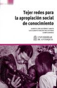 Tejer Redes Para la Apropiacion Social de Conocimiento
