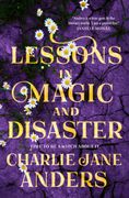 Lessons in Magic and Disaster (en Inglés)