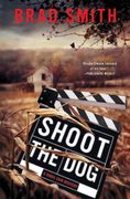 Shoot the Dog: A Virgil Cain Mystery (Virgil Cain Mysteries) 