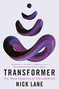 Transformer: The Deep Chemistry of Life and Death 