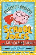 The Universe's Greatest School Jokes and Rip-Roaring Riddles (en Inglés)