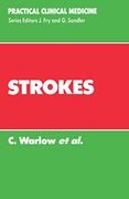 Strokes (Practical Clinical Medicine)