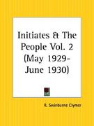 initiates and the people part 2, may 1929 to june 1930 (en Inglés)