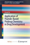 Application of Peptide-Based Prodrug Chemistry in Drug Development (en Inglés)