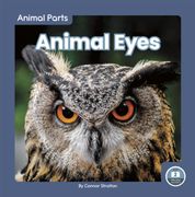 Animal Eyes (Animal Parts) (en Inglés)