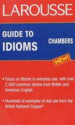 Guide to Idioms Chambers 