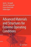advanced materials and structures for extreme operating conditions