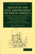 Sketch of the Civil Engineering of North America (Cambridge Library Collection - Technology) (en Inglés)