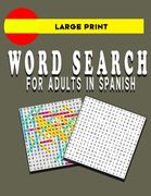 Large Print Word Search for Adults in Spanish: book (en Inglés)