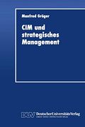 Cim und Strategisches Management (en Alemán)