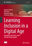 Learning Inclusion in a Digital Age: Belonging and Finding a Voice with the Disadvantaged (en Inglés)