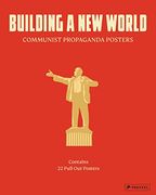 Building a new World: Communist Propaganda Posters. 22 Pull out Posters - [Dt. 