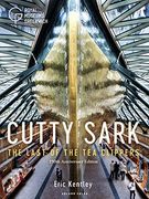 Cutty Sark: The Last of the tea Clippers (150Th Anniversary Edition) 