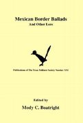 mexican border ballads: and other lore