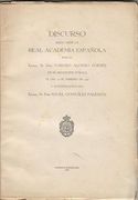 Discurso le�do ante la Real Academia Espa�ola por... en su recepci�n p�blica el d�a 10 de febrero de 1946 y contestaci�n de Angel Gonz�lez Palencia.