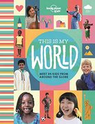 This is my World (Lonely Planet Kids) 