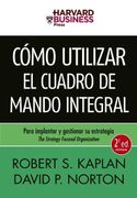 Cómo Utilizar el Cuadro de Mando Integral