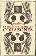 Extraños y Temibles Corazones