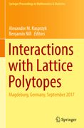 Interactions With Lattice Polytopes: Magdeburg, Germany, September 2017 (en Inglés)