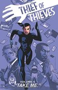Thief of Thieves Volume 5: Take Me (Thief of Thieves Tp)