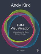 Data Visualisation: A Handbook for Data Driven Design (en Inglés)