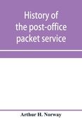 History of the post-office packet service between the years 1793-1815 (en Inglés)
