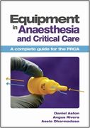 Equipment in Anaesthesia and Critical Care (en Inglés)