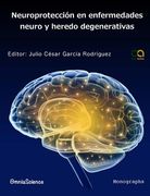 Neuroprotección en enfermedades neuro y heredo degenerativas