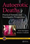 autoerotic deaths: practical forensic and investigative perspectives (en Inglés)